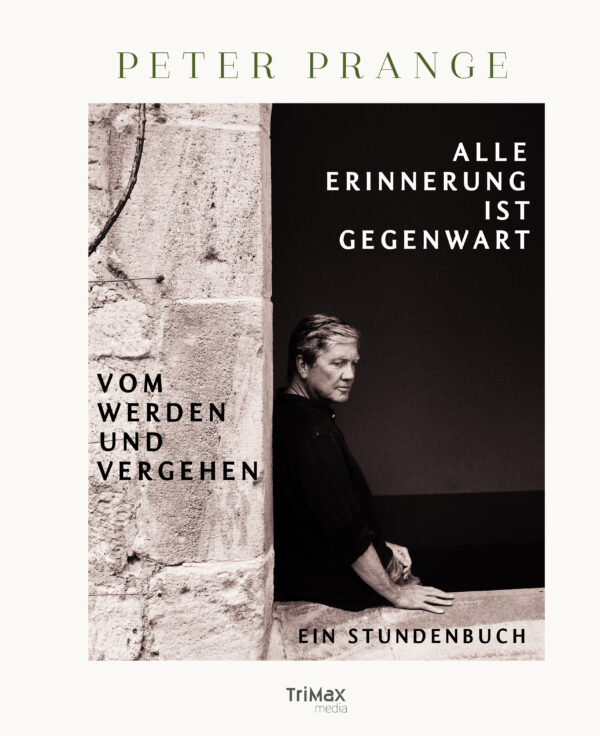 Alle Erinnerung ist Gegenwart – Bild 2