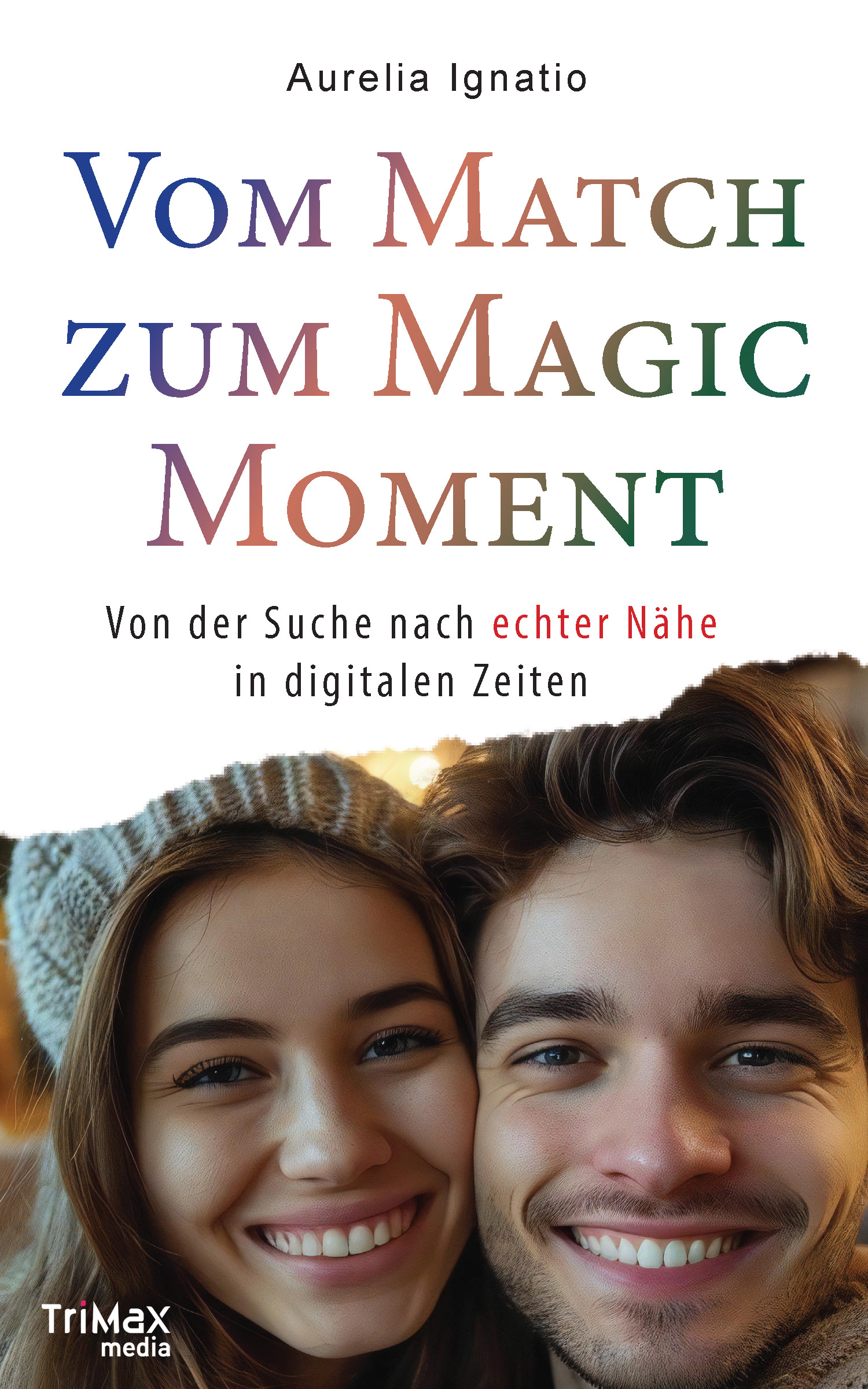 Vom Match zum Magic Moment – Bild 2