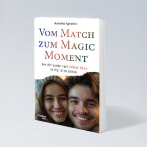 Vom Match zum Magic Moment