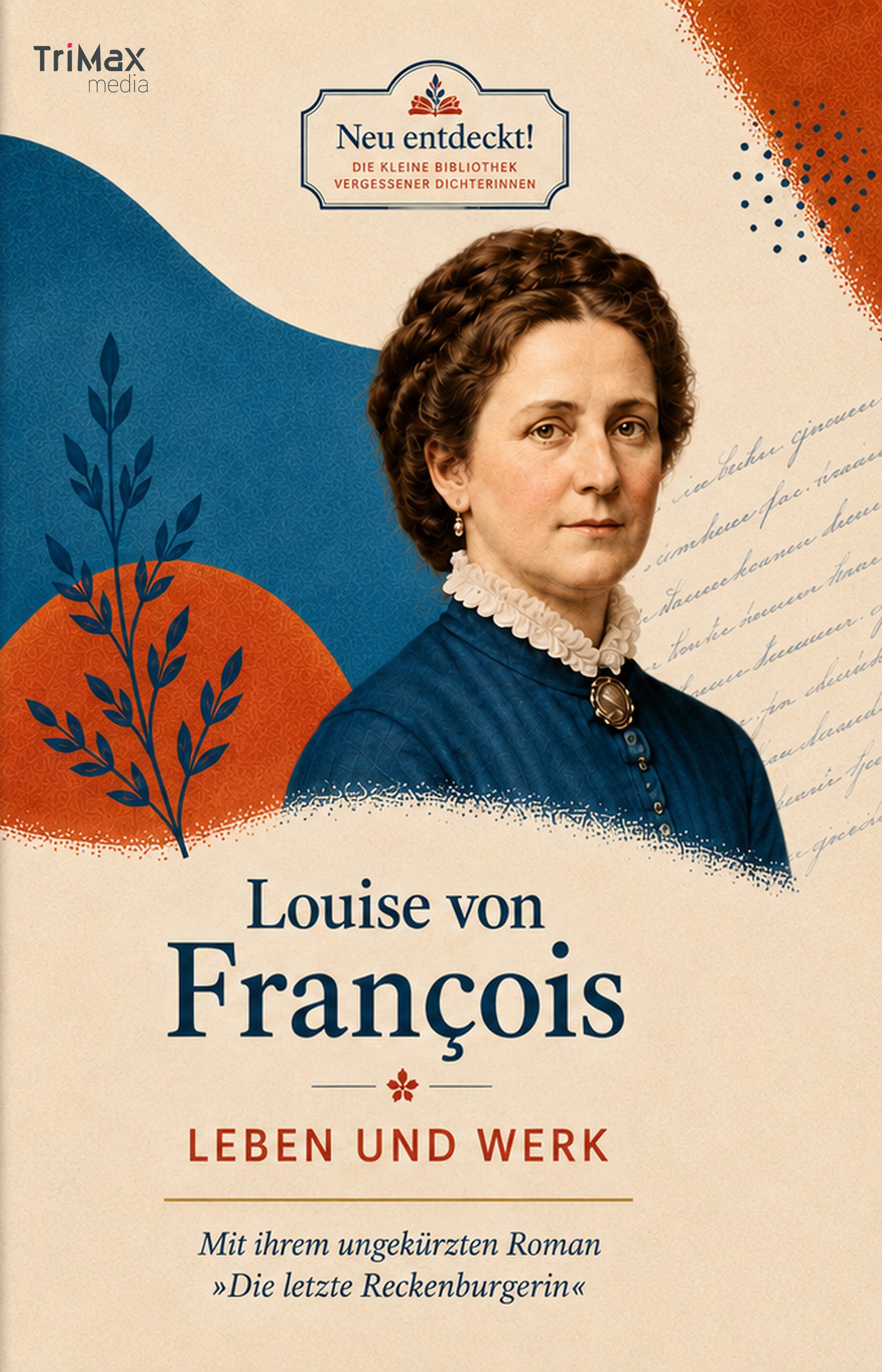 Louise von François - Leben und Werk – Bild 2