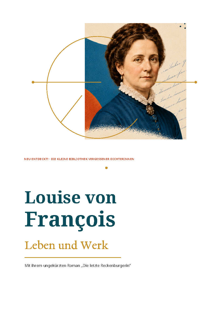 Louise von François - Leben und Werk – Bild 3