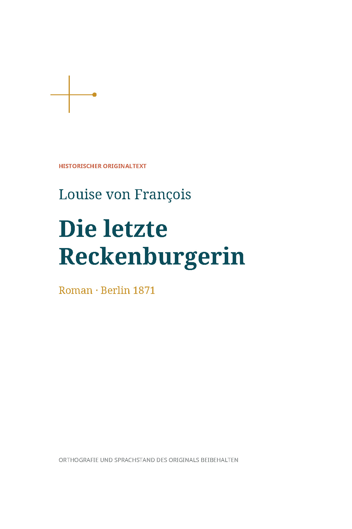 Louise von François - Leben und Werk – Bild 5